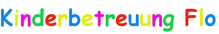 Kinderbetreuung Flo
